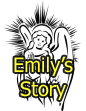EMILY'S STORY